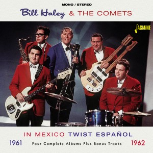 Haley ,Bill And The Comets - In Mexico '61-62 , Twist Espanol - Klik op de afbeelding om het venster te sluiten